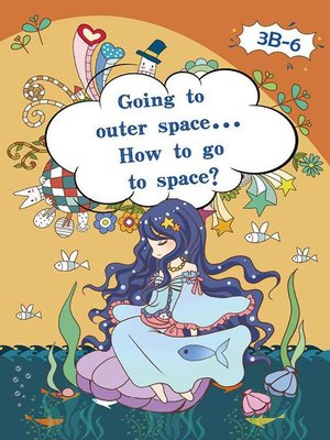cover image of Going to Outer Space... How to go to  Space?
